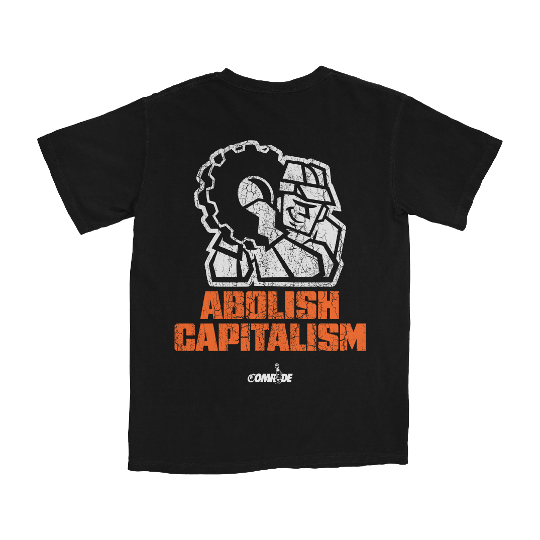 Abolish Capitalism Tee