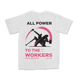 All Power to Labor