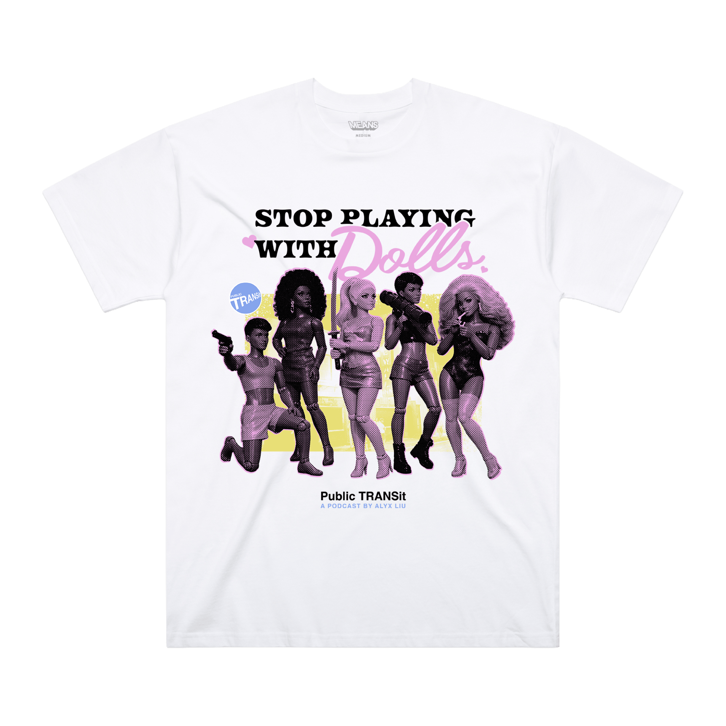 Stop Playing with Dolls Oversized Tee